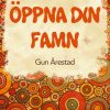 Ãppna din famn (E-bog)